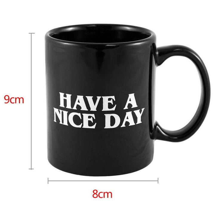 Have a Nice Day Mug | Kalsten